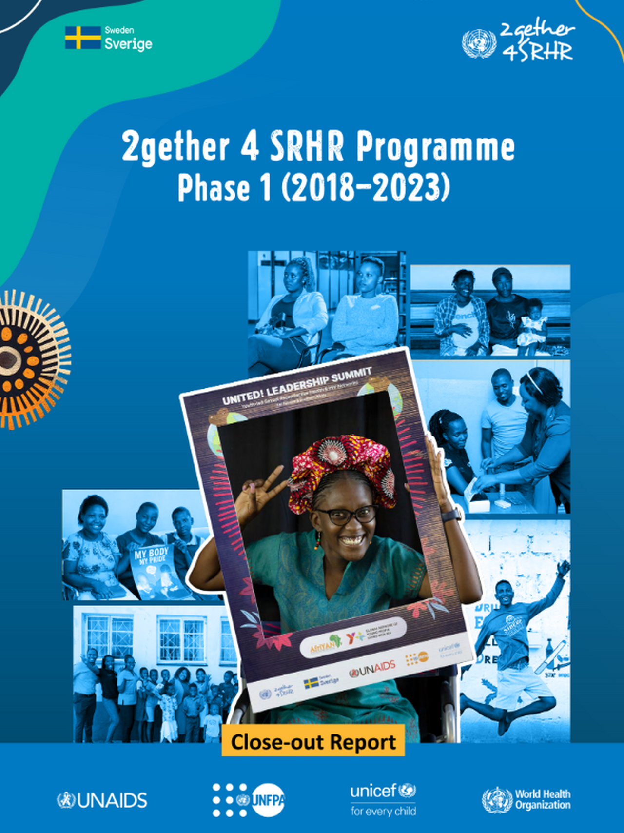 2gether 4 SRHR Programme Phase 1 (2018 - 2023) Close-out Report