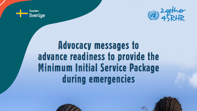 Advocacy messages to advance readiness to provide the Minimum Initial Service Package during emergencies