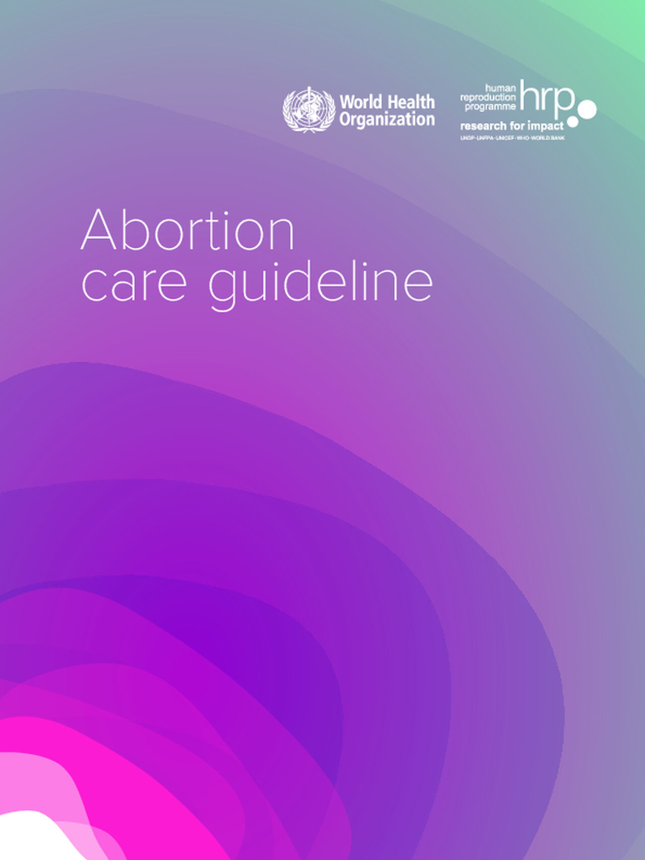 Abortion Care Guideline