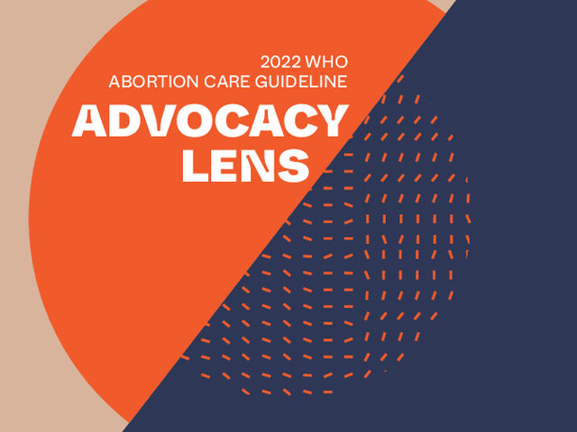 Advocacy Lens: 2022 WHO Abortion Care Guideline
