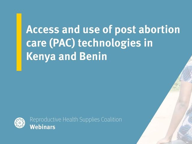 Access and use of Post Abortion Care technologies in public health facilities in Kilifi County, Kenya