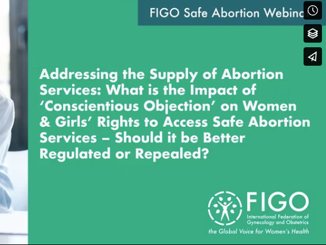 Addressing the supply of Abortion Services: What is the impact of 'conscientious objection' on Women & Girls Rights to Safe Abortion